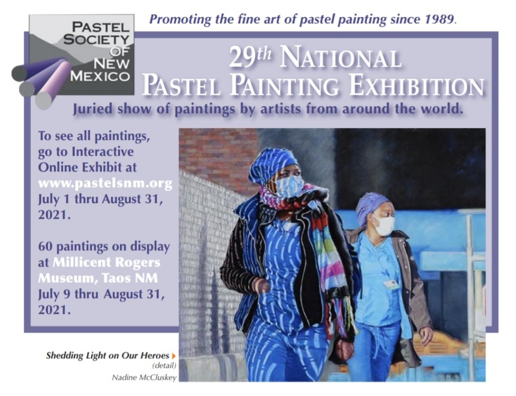 29 Национальная выставка в Нью-Мексико , Pastel Society of New Mexico, 2021 | 29th National Pastel Painting Exhibition, Pastel Society of New Mexico, 2021